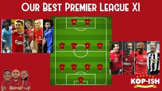 Premier League All Time Best 11  LIVE Kopish Special [upl. by Akcinat]