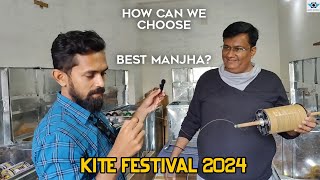 How To Choose Best Manjha I How To Select Manjha I Best Manja For Kite Cutting 2024 [upl. by Dola]