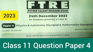 FIITJEE FTRE 2023 Class 11 Question Paper 4 [upl. by Elleon129]