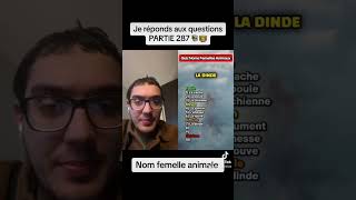 Je réponds aux questions PARTIE 287 ￼nom femelle animale 22 📚🧑‍🏫 [upl. by Yuu]