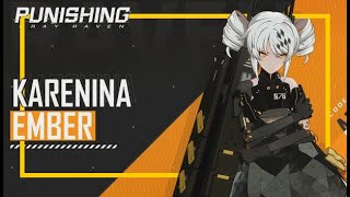 PUNISHING GRAY RAVEN  Karenina EMBER Gameplay  stats [upl. by Gereld]