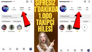 ŞİFRESİZ 1000 TAKİPÇİ HİLESİ NASIL YAPILIR Instagram Takipçi Arttırma  Instagram takipçi kazanma [upl. by Enilegnave]