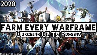 How To Get Every Warframe  Warframe Farming Guide 2020 Until Protea [upl. by Stovall567]