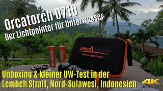 Orcatorch D710 Tauchlampe  Unboxing amp Test in der Lembeh Strait 4K 🔦 Indonesien 2022 [upl. by Ahl338]