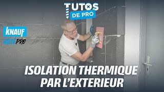 KÔTÉ PRO  TUTOS DE PRO  Réaliser une Isolation thermique par lextérieur [upl. by Tobias288]