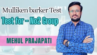 Mulliken Barker Test  Test for NO2 group  Mehul Prajapati [upl. by Ellery]