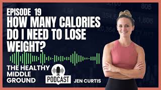 Ep 19  How many calories do you need to lose weight [upl. by Neron753]