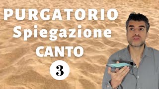 Purgatorio Canto 3 Analisi  Dante Alighieri Divina Commedia [upl. by Kcirdneked]