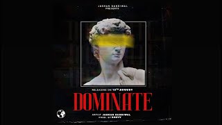 DOMINATE Official Audio Jashan Dandiwal  Shevv  Latest Punjabi Songs 2023 [upl. by Rachaba]