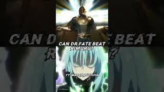 DrFate vs Rimuru Tempest DrFate imma dive in DrFate solos😮‍💨🔥🐐shorts anime dc marvel [upl. by Ahsropal]