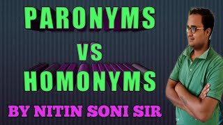 PARONYMS VS HOMONYMS  MAJOR DIFFERENCES [upl. by Jamill]