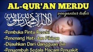 ALQURAN MERDU 🥀DZIKIR QOLBU🥀 PENENANG HATI DAN PIKIRAN MEMBUKA PINTU REZEKI HAJAT TERKABUL 🤲🤲🤲 [upl. by Hunter]