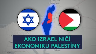 Chudoba regulácie a kontrola pohybu AKO IZRAEL NIČÍ EKONOMIKU PALESTÍNY [upl. by Kathy]