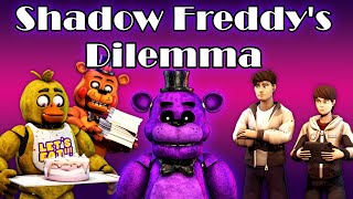 Freddy Fazbear and Friends quotShadow Freddys Dilemmaquot [upl. by Oironoh]