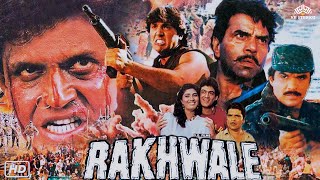 Rakhwale रखवाले Hindi Action Full Movie HD  Mithun Chakraborty Govinda Dharmendra Kader Khan [upl. by Zebulon]