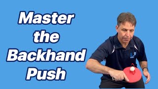 Master the Backhand Push  Essential Defensive Stroke in Table Tennis  PingSkills [upl. by Archer775]