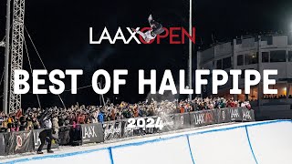 LAAX OPEN 2024  BEST OF HALFPIPE [upl. by Itsirhc412]