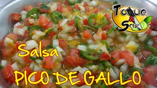 Salsa PICO DE GALLO quotpaso a pasoquot Salsa Mexicana TOQUE Y SAZÓN [upl. by Bonne]