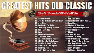 Golden Oldies Greatest Hits Of Classic 50s 60s 70s  Greatest Hits Golden Oldies  Legendary Songs [upl. by Frechette891]