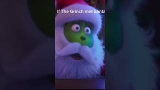 If The Grinch met Santa memes edit christmas youtube subscribe shorts youtubeshorts [upl. by Ahsak]