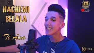 Hachemi Belala  Ti Amo  Music Video [upl. by Elime]