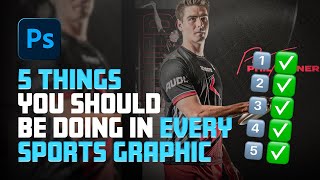 5 Things You Should Be Doing in All Your Sports Graphics [upl. by Ingles]