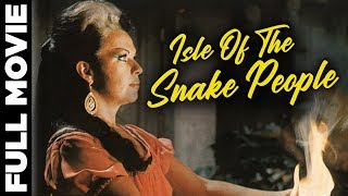 Isle Of The Snake People 1971  Mexican Horror Movie  Boris Karloff Julissa Carlos East [upl. by Brittain]