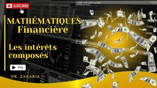 12 Chapitre III  Les intérêts composés Capitalisation et actualisation [upl. by Litton]