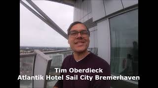 Bremerhaven Tim Oberdieck Klimahaus Auswandererhaus Atlantik Hotel Sail City Bremerhaven [upl. by Sennahoj]