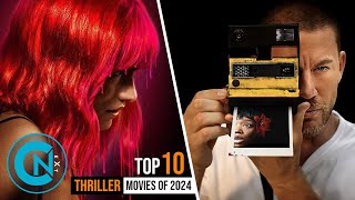 Top 10 Best Thriller Movies of 2024 [upl. by Bashemeth420]