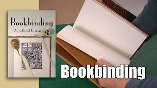 Bookbinding A Traditional Technique [upl. by Aicenaj]