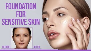 5 Best Foundation for Sensitive Skin [upl. by Solly577]