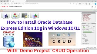 How to Install Oracle 10g Database XE in Windows 1011 Demo Example CRUD operation oracledatabase [upl. by Jezabelle]