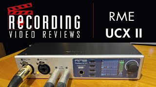 RECORDING Video Review RME UCX II [upl. by Ezirtaeb]