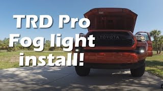 TRD Pro fog light install  2016 Toyota Tacoma [upl. by Ariew]