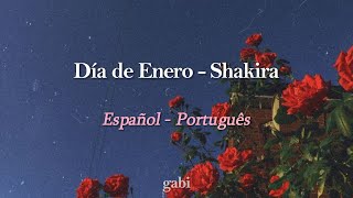 Día de Enero  Shakira Letra español  tradução português [upl. by Sammy59]