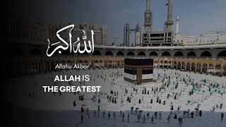 Eid Takbeer  Allahu Akbar Allahu Akbar La ilaha ill Allah  HAJJ 2021 [upl. by Blanding922]