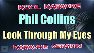 Phil Collins  Look Through My Eyes Karaoke version VT [upl. by Caroline]