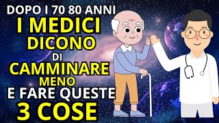 Come MANTENERSI in SALUTE Dopo i 70 ANNI CONSIGLI ESSENZIALI per il BENESSERE FISICO e MENTALE [upl. by Fanestil]