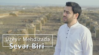 Uzeyir Mehdizade  Sever Biri  Official Clip  2022 [upl. by Amy388]