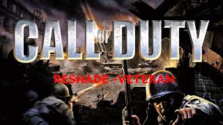 Call of Duty ReShade  Veteran Difficulty  Full Campaign No Commentary [upl. by Nuarb]