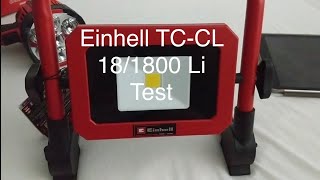 Einhell TCCL 181800 Li  Solo Akku Leuchte Baustrahler Test und Vergleich [upl. by Veradis]