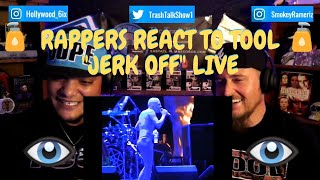 Rappers React To TOOL quotJerk Offquot LIVE [upl. by Giaimo440]