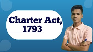 Charter Act of 1793  Charter Act of 1793 kya hai [upl. by Ylra616]