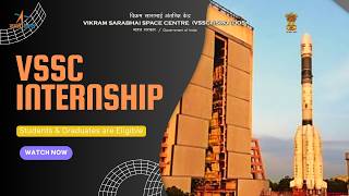 ISRO Internship 2024  VSSC Internship for Students amp Graduates  Application Process amp Eligibility [upl. by Annhoj565]