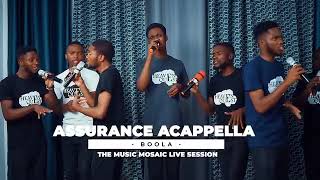 Assurance Acapella  Boola mwami [upl. by Snoddy]