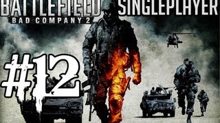 Lets Play Battlefield Bad Company 2 Singleplayer 12 German Heavy Metal12 [upl. by Sahc]