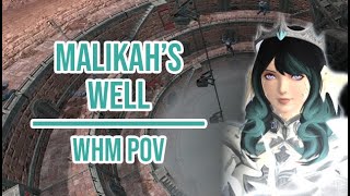 Malikahs Well Lv77  WHM POV [upl. by Mahmud586]