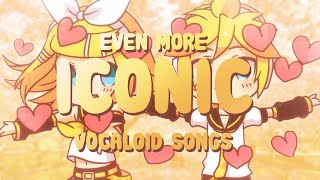 MORE Iconic Vocaloid Songs [upl. by Alegnad]