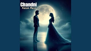 Chandni Raton Mein [upl. by Ettesyl]